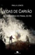 Vidas de Carv�o