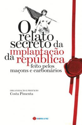 O relato secreto da implanta��o da rep�blica