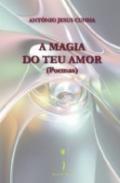 A Magia do Teu Amor