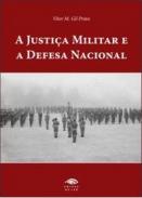 A justi�a militar e a defesa nacional