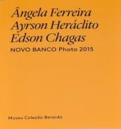 �ngela Ferreira, Ayrson Her�clito, Edson Chagas