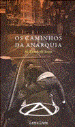 Os caminhos da anarquia