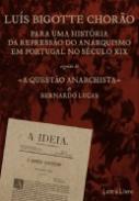 Para uma Hist�ria da Repress�o do Anarquismo em Portugal no S�culo XIX ; Seguido de �A Quest�o Anarchista�