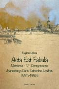 Acta Est Fabula : Mem�rias, 4