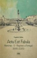 Acta Est Fabula : Mem�rias, 5