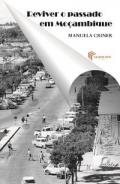 Reviver o passado em Mo�ambique
