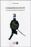 O Farandulo De T� E Outros Apontamentos Monogr�ficos