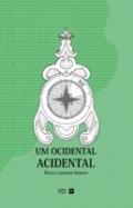 Um Ocidental Acidental