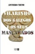 Vilarinho dos Galegos e os seus Mascarados