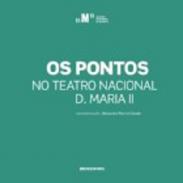 Os pontos no Teatro Nacional D. Maria II