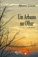Um Arbusto no Olhar