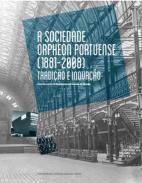 A sociedade Orpheon Portuense (1881-2008)