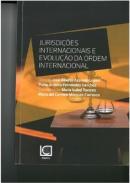 Jurisdi��es Internacionais e Evolu��o da Ordem Internacional