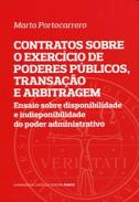 Contratos Sobre o Exerc�cio de Poderes P�blicos, Transa��o e Arbitragem