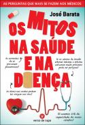 Os Mitos na Sa�de e na Doen�a