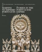 Marfins no Imp�rio Portugu�s = Ivories in the Portuguese Empire