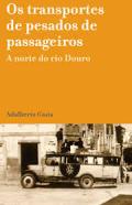 Os Transportes de Pesados de Passageiros a Norte do Rio Douro