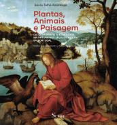 Plantas, animais e paisagem