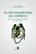 As metamorfoses do esp�rito