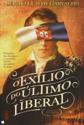 O ex�lio do �ltimo liberal