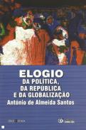 Elogio da pol�tica, da Rep�blica e da globaliza��o