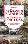 As grandes batalhas da hist�ria de Portugal