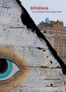 Bohemia, Life and Death in the Chelsea Hotel