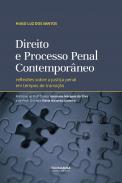 Direito e Processo Penal Contempor�neo