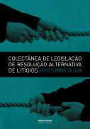 Colect�nea de Legisla��o Alternativa de Lit�gios