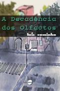A decad�ncia dos olfactos