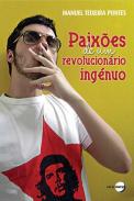 Paix�es de um Revolucion�rio Ing�nuo