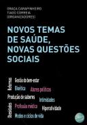 Novos Temas de Sa�de, Novas Quest�es Sociais