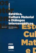 Est�tica, cultura material e di�logos intersemi�ticos