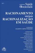 Racionamento Versus Racionaliza��o em Sa�de