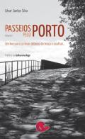 Passeios pelo Porto, 1