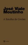 A batalha de Cov�es,