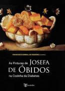 As pinturas de Josefa de �bidos na cozinha da diabetes