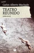 Teatro reunido (2000-2010)