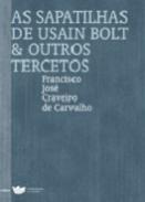 As Sapatilhas de Usain Bolt & Outros Tercetos