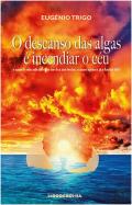 O Descanso das Algas � Incendiar o C�u