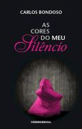 As Cores do Meu Sil�ncio