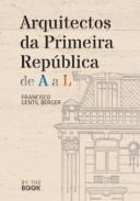 Arquitectos da Primeira Rep�blica, 1
