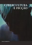 Cibercultura e fic��o