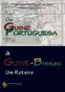 Da Guin� Portuguesa � Guin�-Bissau