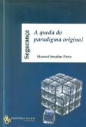 Seguran�a ,a queda do paradigma original