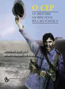 O CEP, os militares sacrificados pela m� pol�tica