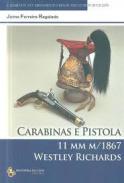 Carabinas e Pistola 11 MM M/1867 - Westley Richards
