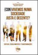 (Com)vivemos Numa Sociedade Justa e Decente?