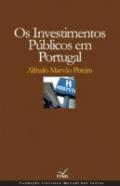 Os Investimentos P�blicos em Portugal