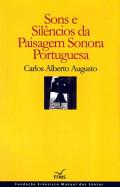 Sons e Sil�ncio da Paisagem Sonora Portuguesa
